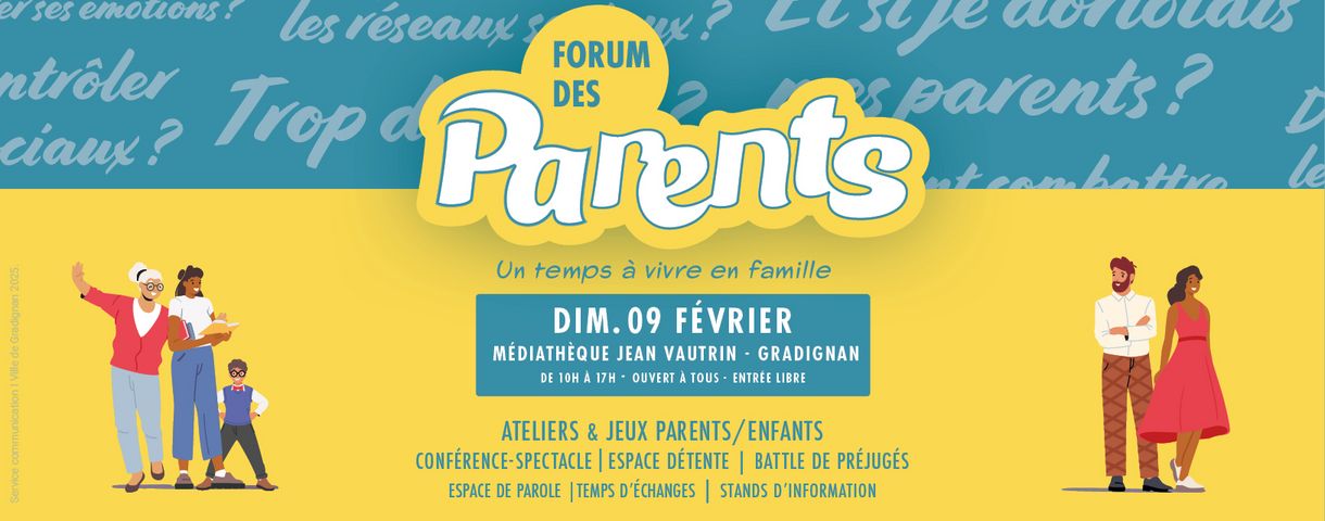 Forum des parents : dimanche 9 février de 10h à 17h à la médiathèque Jean Vautrin de Gradignan